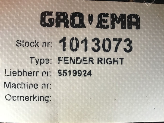 Liebherr Fender Right - Кузов і екстер'єр: фото 4 Liebherr Fender Right - Кузов і екстер'єр: фото 4